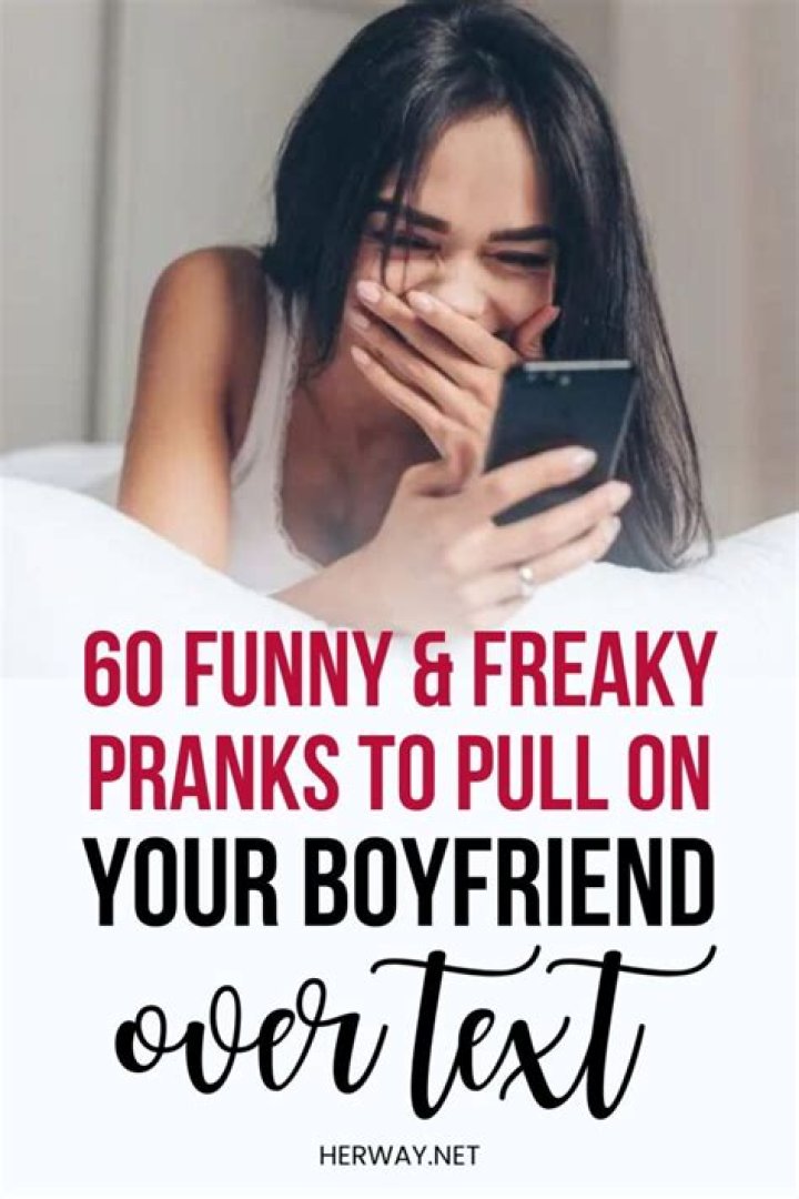 Discover The Irresistible Secrets Of Boyfriend Text Pranks